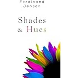 Shades & Hues