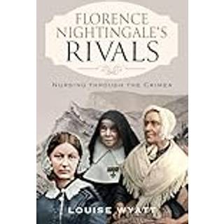 Florence Nightingale's Rivals