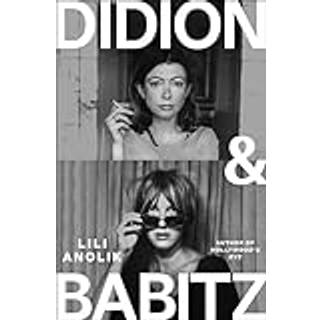 Didion & Babitz