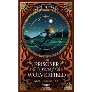 Magismondo (Engelsk) #1: The Prisoner from Wolverfield