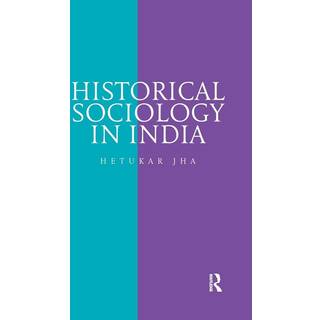 Historical Sociology in India