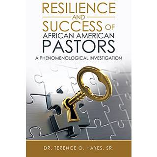 Resilience and Success of African American Pastors