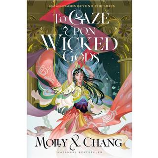 To Gaze Upon Wicked Gods