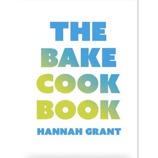 The Bake Cookbook