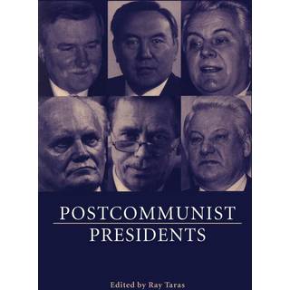 Postcommunist Presidents