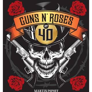 Guns N' Roses at 40