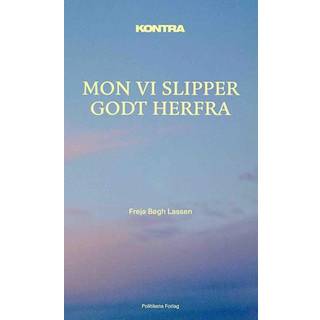 Kontra - Mon vi slipper godt herfra