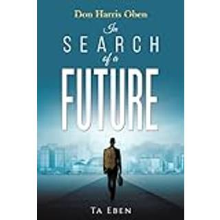 Don Harris Oben: In Search of a Future