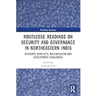 Routledge Readings on Security and Governance in Northeastern India