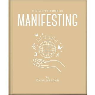 The Little Book of Manifesting