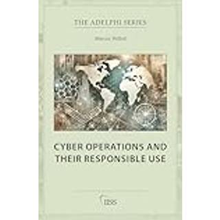 Cyber Operations and Their Responsible Use