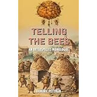 Telling the Bees