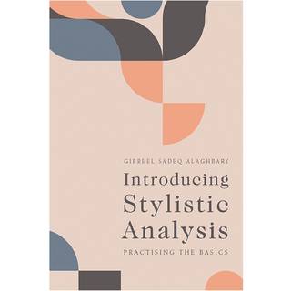 Introducing Stylistic Analysis (4, 2022) | Gibreel Sadeq Alaghbary
