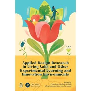 Applied Design Research in Living Labs and Other Experimental Learning and Innovation Environments