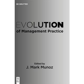 Evolution of Management Practice