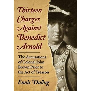 Thirteen Charges Against Benedict Arnold