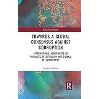 Towards a Global Consensus Against Corruption