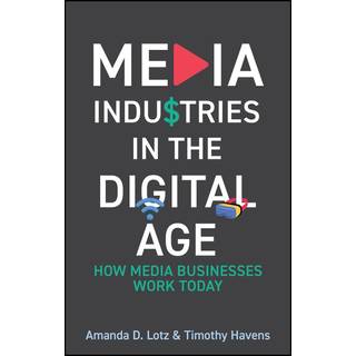 Media Industries in the Digital Age
