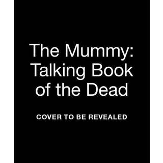 The Mummy: Talking Book of the Dead