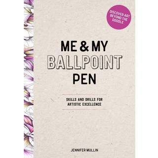 Me and My Ballpoint Pen: Discover Art Beyond the Doodle