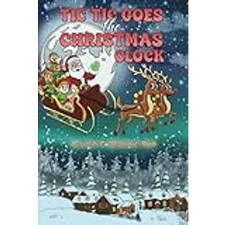 Tic Tic Goes the Christmas Clock