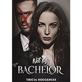 Not My Bachelor