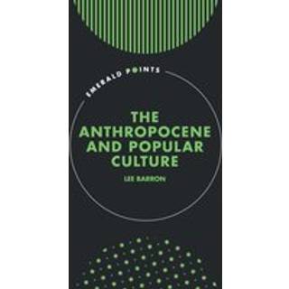The Anthropocene and Popular Culture