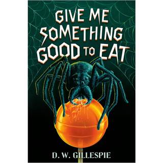 Give Me Something Good to Eat