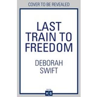 Last Train to Freedom