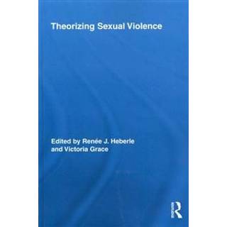 Theorizing Sexual Violence