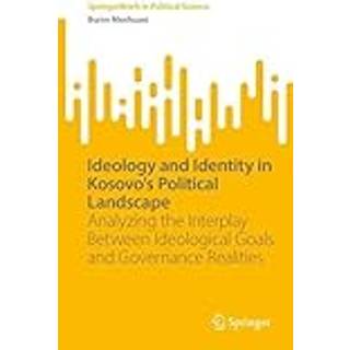 Ideology and Identity in Kosovo's Political Landscape