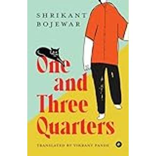 One and Three Quarters
