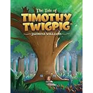 The Tale of Timothy Twigpig