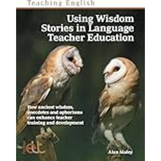 Using Wisdom Stories in Language Teacher Education
