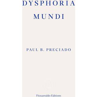 Dysphoria Mundi
