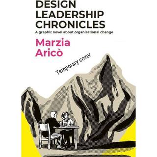 Design Leadership Chronicles