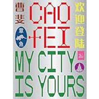 Cao Fei: My city is yours