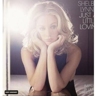 Shelby Lynne - Just a Little Lovin'