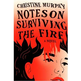 Notes on Surviving the Fire