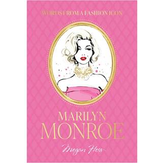 Words from a Fashion Icon: Marilyn Monroe