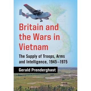 Britain and the Wars in Vietnam