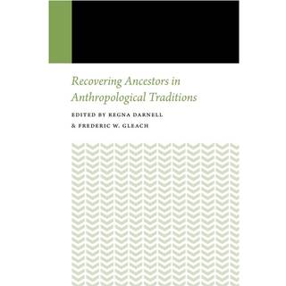 Recovering Ancestors in Anthropological Traditions