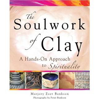 Soulwork of Clay