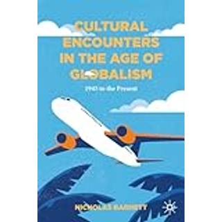 Cultural Encounters in the Age of Globalism