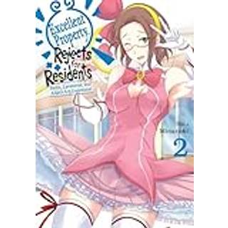 Excellent Property, Rejects for Residents, Vol.2