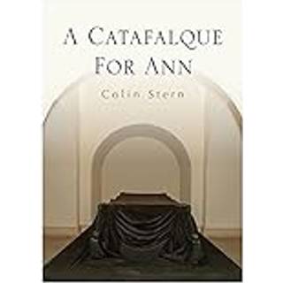 A Catafalque For Ann