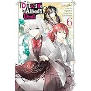 The Detective Is Already Dead, Vol. 6 (manga)