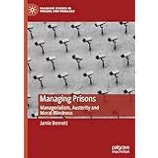 Managing Prisons