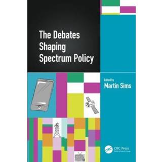 The Debates Shaping Spectrum Policy