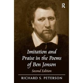 Imitation and Praise in the Poems of Ben Jonson